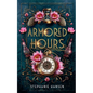 Armored Hours - Paperback