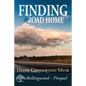 Finding the Road Home - Paperback