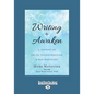 Writing to Awaken: A Journey of Truth, Transformation, and Self-Discovery (Large Print 16pt) - Paperback