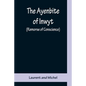 The Ayenbite of Inwyt (Remorse of Conscience); A Translation of Parts into Modern English - Paperback
