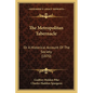 The Metropolitan Tabernacle: Or A Historical Account Of The Society (1870) - Paperback
