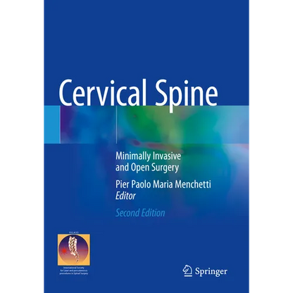 Cervical Spine: Minimally Invasive and Open Surgery - Paperback