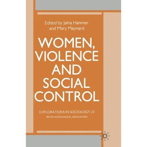 Women, Violence and Social Control - Paperback