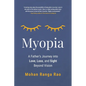 Myopia: A Father's Journey into Love, Loss, and Sight Beyond Vision - Paperback
