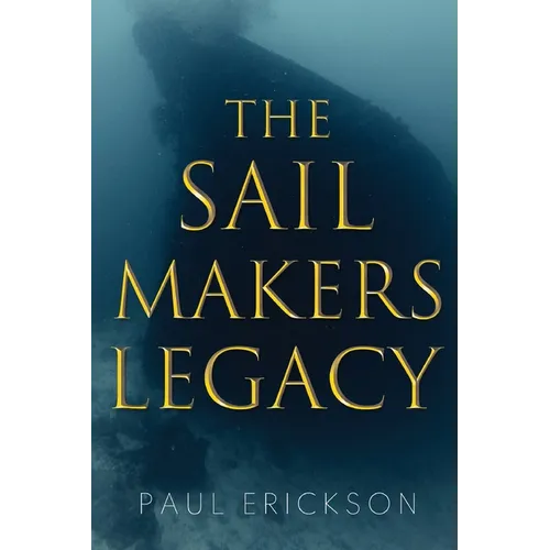 The Sail Makers Legacy - Paperback