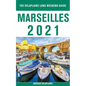Marseilles - The Delaplaine 2021 Long Weekend Guide - Paperback