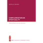 Complementarian Spirituality: Reformed Women and Union with Christ - Paperback