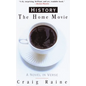History: The Home Movie - Paperback
