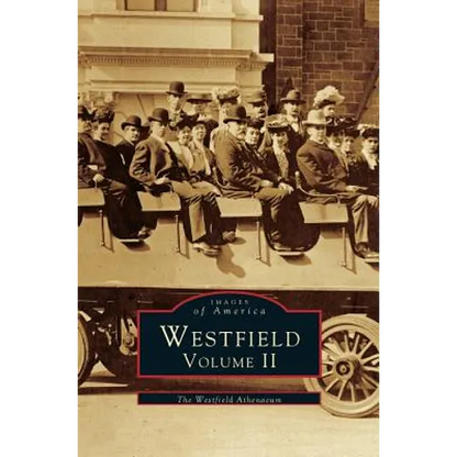 Westfield Volume II - Hardcover