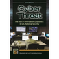 Cyber Threat: The Rise of Information Geopolitics in U.S. National Security - Hardcover