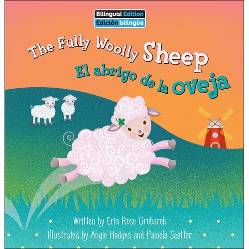 The Fully Woolly Sheep / El Abrigo de la Oveja - Library Binding