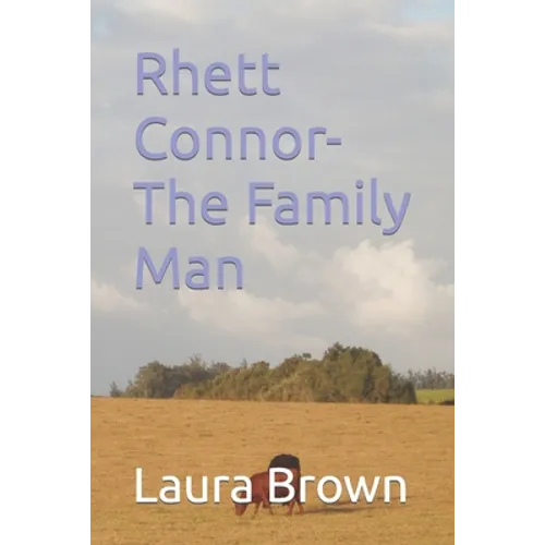 Rhett Connor- The Family Man - Paperback