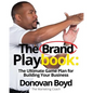 The Brand Playbook: The Ultimate Game Plan for Building Your Business - Paperback