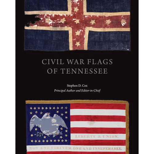 Civil War Flags of Tennessee - Hardcover