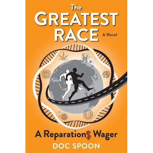 The Greatest Race: A Reparations Wager - Paperback