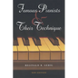 Famous Pianists and Their Technique, New Edition - Paperback