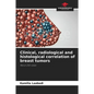 Clinical, radiological and histological correlation of breast tumors - Paperback