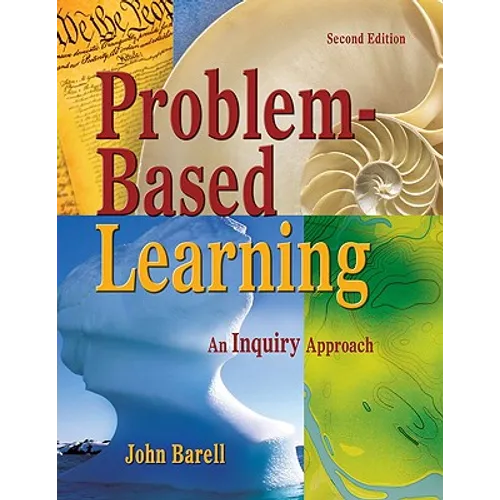Problem-Based Learning: An Inquiry Approach - Paperback