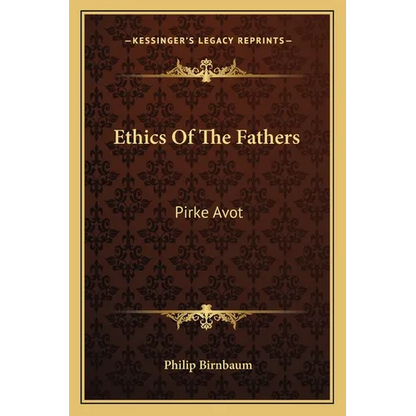 Ethics Of The Fathers: Pirke Avot - Paperback
