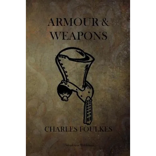 Armour and Weapons - Paperback