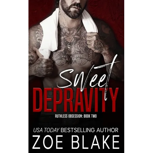 Sweet Depravity: A Dark Mafia Romance - Paperback