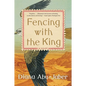 Fencing with the King - Paperback