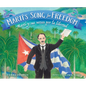 Martí's Song for Freedom: Martí Y Sus Versos Por La Libertad - Hardcover