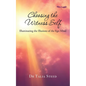 Choosing the Witness Self: Illuminating the Illusions of the Ego Mind - Paperback