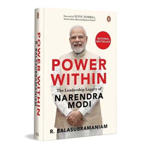 Power Within: The Leadership Legacy of Narendra Modi - Hardcover