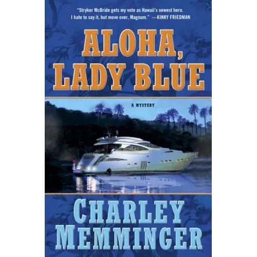 Aloha, Lady Blue: A Mystery - Hardcover
