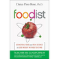 Foodist: Using Real Food and Real Science to Lose Weight Without Dieting - Paperback