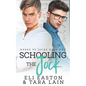 Schooling the Jock: An Enemies-to-Lovers, Campus Romance - Paperback