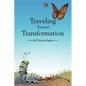 Traveling Toward Transformation - Paperback