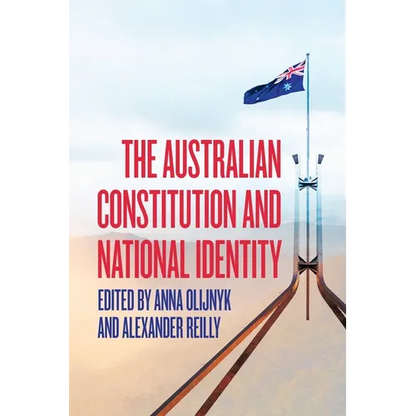 The Australian Constitution and National Identity - Paperback