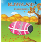 Bunnyland 3 - Hardcover