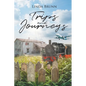 Trips and Journeys - Paperback