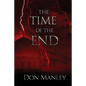 The Time of the End - Paperback