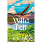 Wild Fell: Fighting for Nature on a Lake District Hill Farm - Paperback