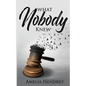What Nobody Knew - Paperback