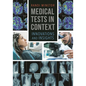 Medical Tests in Context: Innovations and Insights - Hardcover
