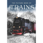 The Picture Book of Trains: A Gift Book for Alzheimer's Patients and Seniors with Dementia - Paperback