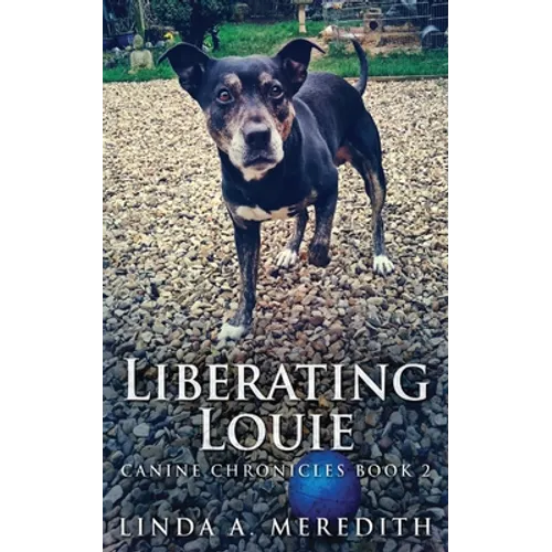 Liberating Louie: The Road To Rutland - Paperback