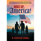 Wake Up, America! - Paperback