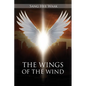 The Wings of the Wind - Paperback