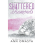 Shattered Diamonds - Paperback