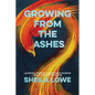 Growing From the Ashes - Paperback