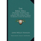 The Bible Hell: The Words Rendered Hell In The Bible, Sheol, Hadees, Tartarus, And Gehenna, Shown To Denote A State Of Temporal Duration (1878) - Paperback