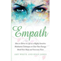 Empath: How to Thrive in Life as a Highly Sensitive - Meditation Techniques to Clear Your Energy, Shield Your Body and Overcom - Paperback