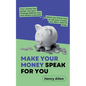 Make Your Money Speak For You - Paperback