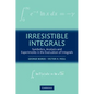 Irresistible Integrals: Symbolics, Analysis and Experiments in the Evaluation of Integrals - Paperback